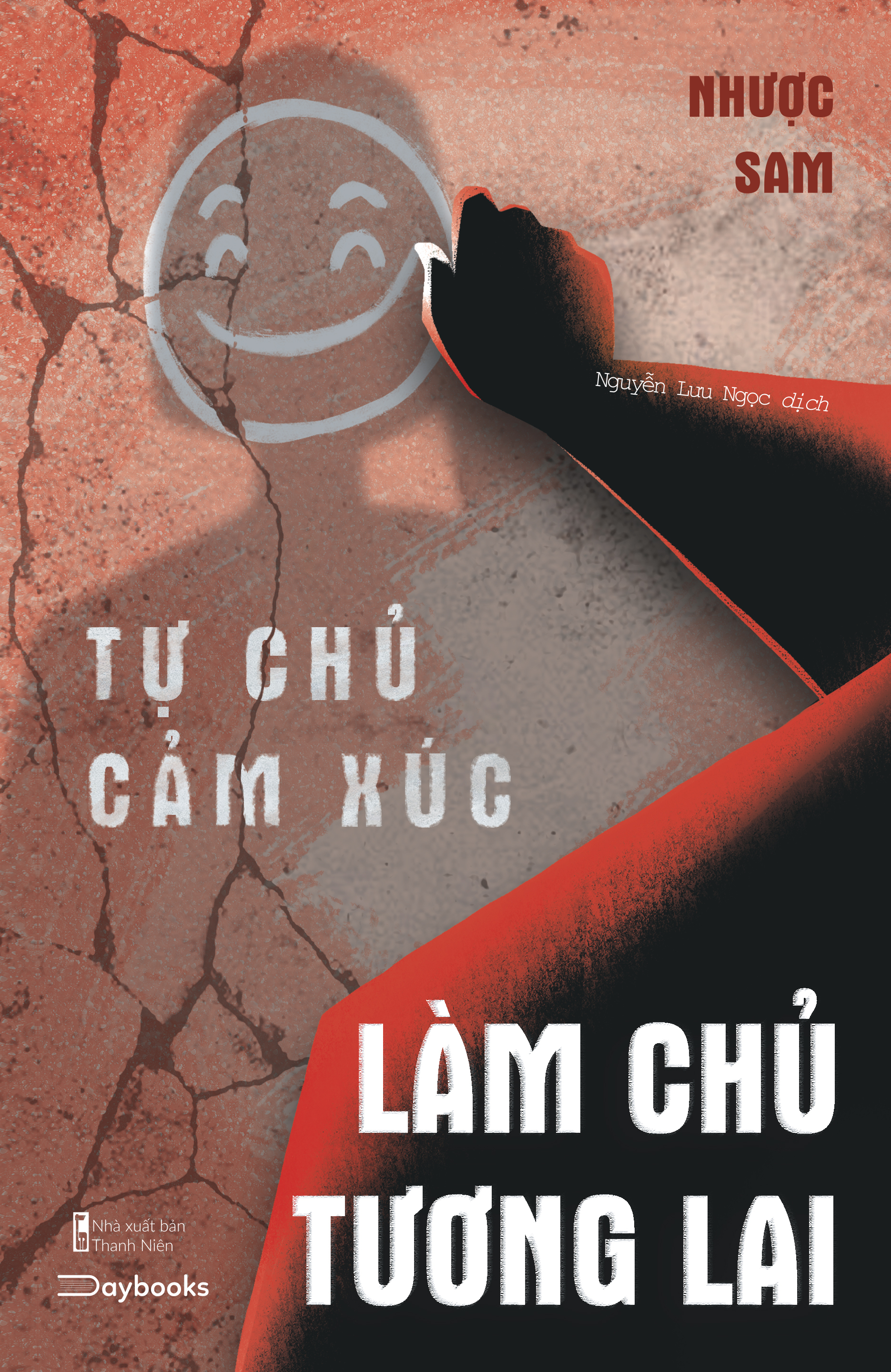 tự chủ cảm xúc, làm chủ tương lai