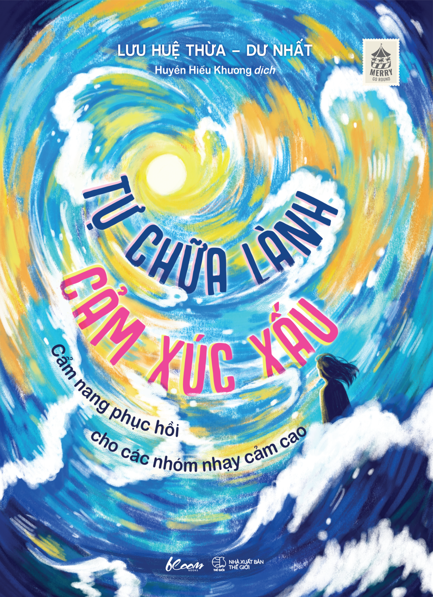 tự chữa lành cảm xúc xấu