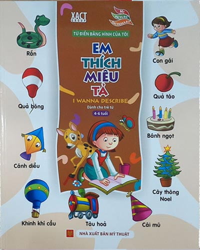 từ điển bằng hình của tôi - em thích miêu tả (dành cho trẻ 4-6 tuổi)