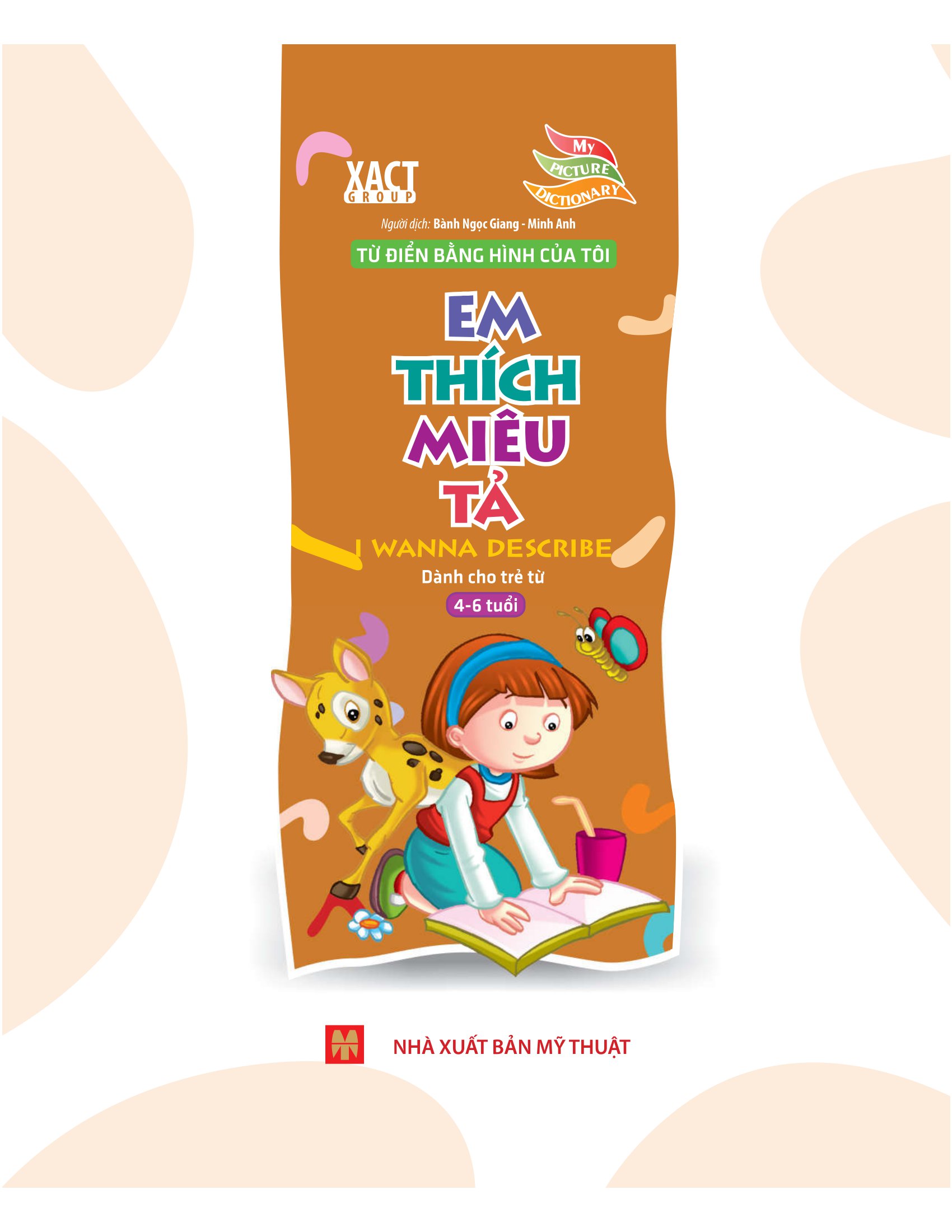từ điển bằng hình của tôi - em thích miêu tả (dành cho trẻ 4-6 tuổi)