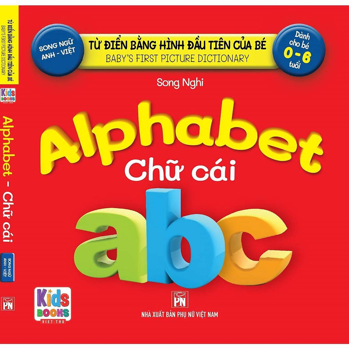 từ điển bằng hình đầu tiên của bé - alphabet - chữ cái