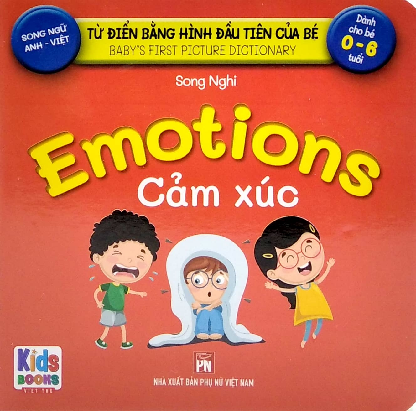 từ điển bằng hình đầu tiên của bé - baby's first picture dictionary - emotions - cảm xúc