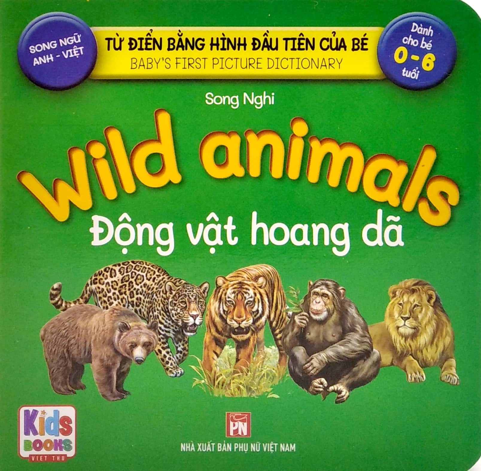 từ điển bằng hình đầu tiên của bé - baby's first picture dictionary - wild animals - động vật hoang dã