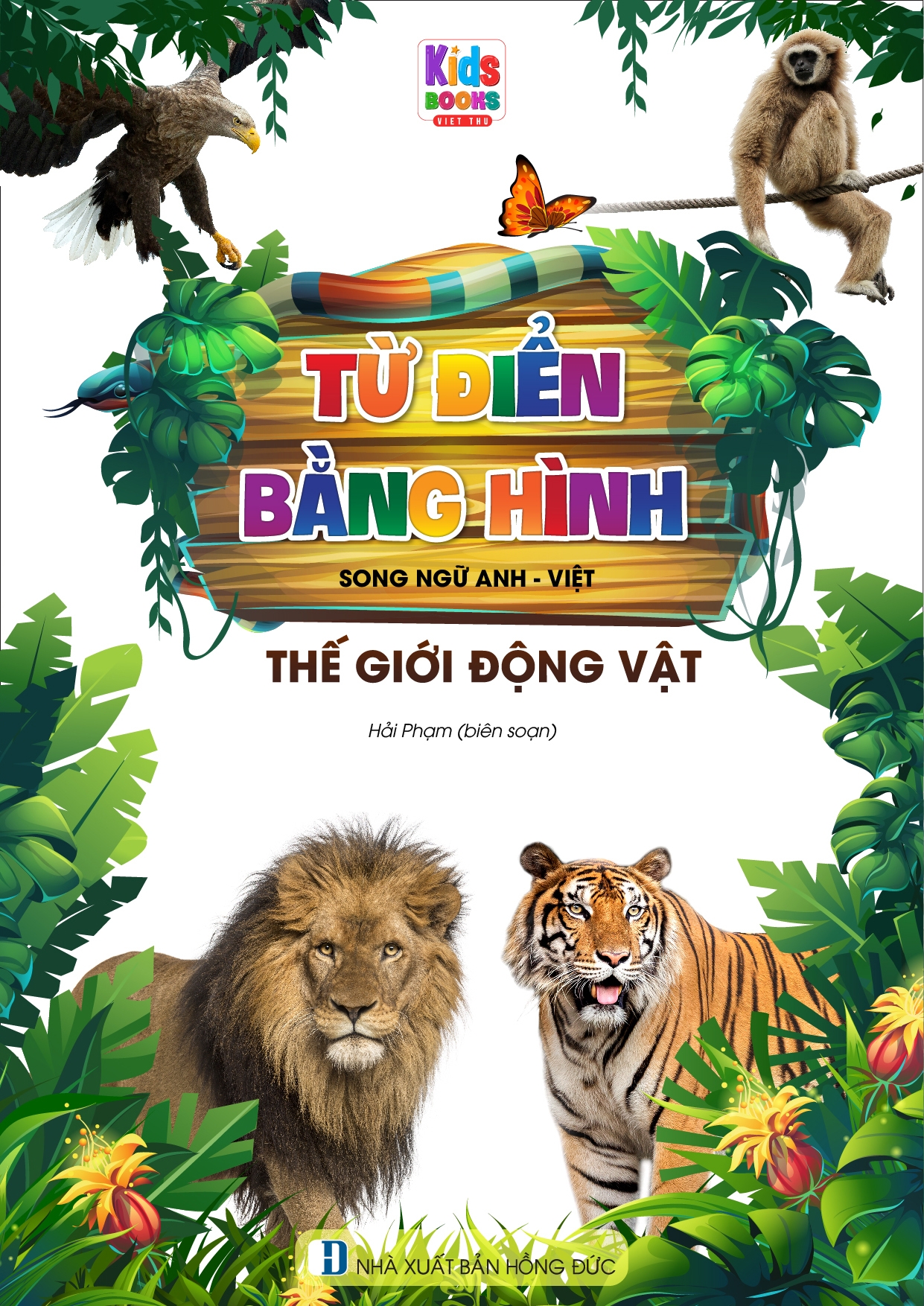 từ điển bằng hình - song ngữ anh-việt - thế giới động vật (tái bản 2023)