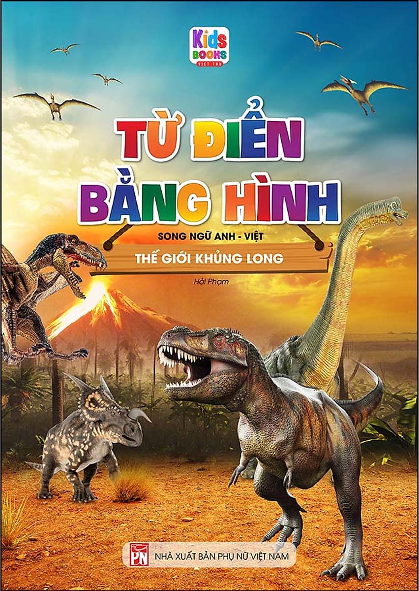 từ điển bằng hình - song ngữ anh-việt - thế giới khủng long