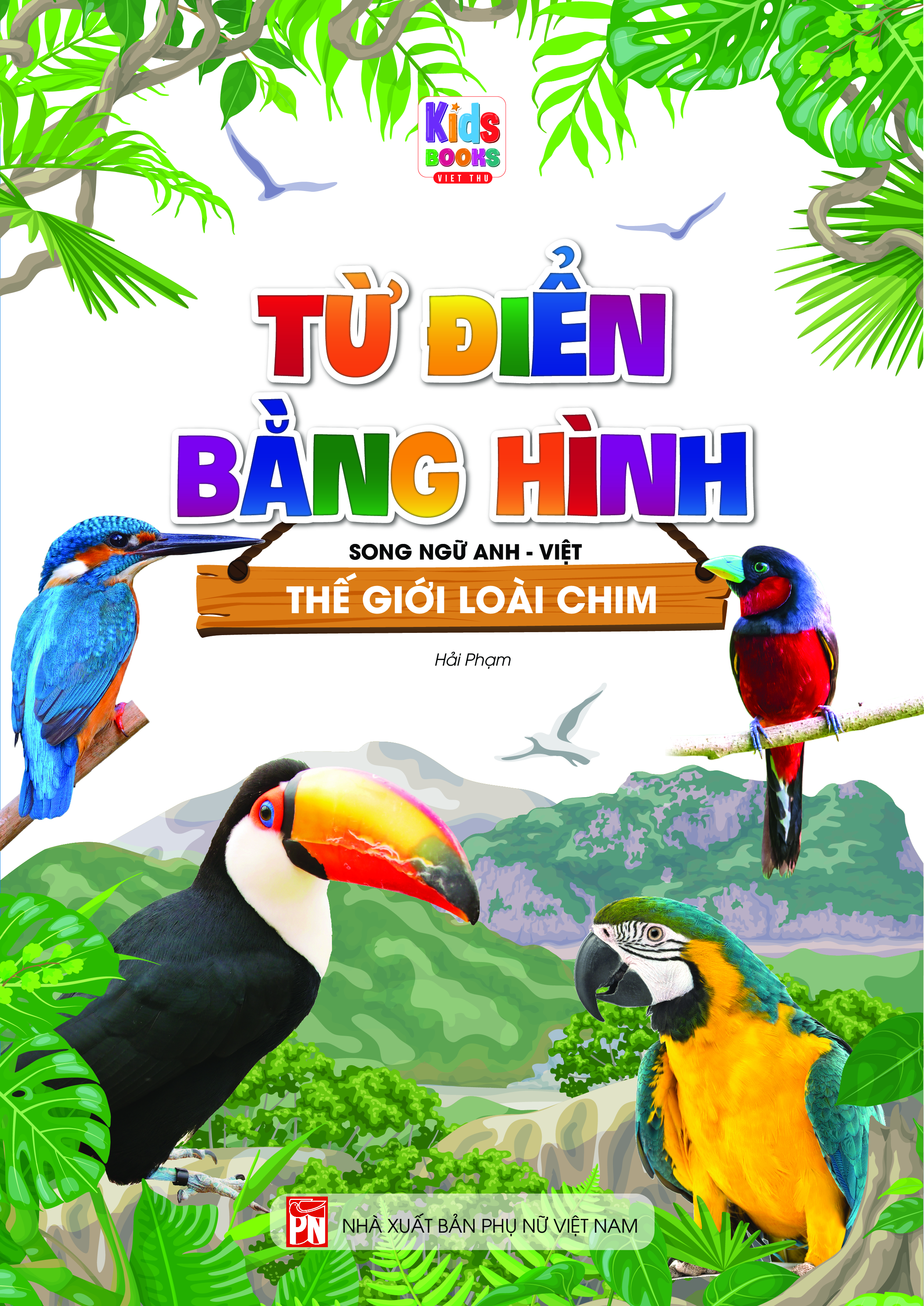 từ điển bằng hình thế giới loài chim (song ngữ anh - việt)
