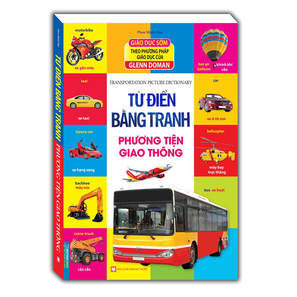 từ điển bằng tranh - phương tiện giao thông (tái bản 2023)