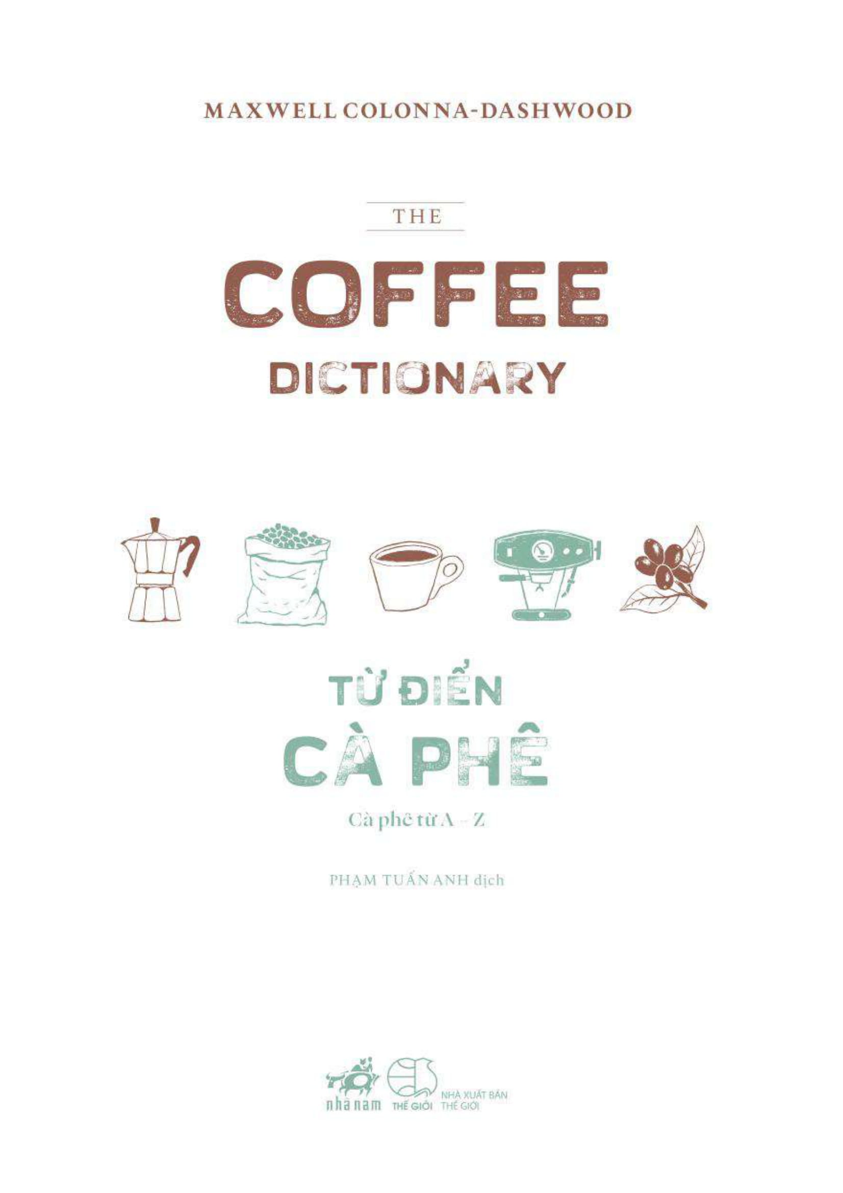 từ điển cà phê - cà phê từ a đến z - bìa cứng