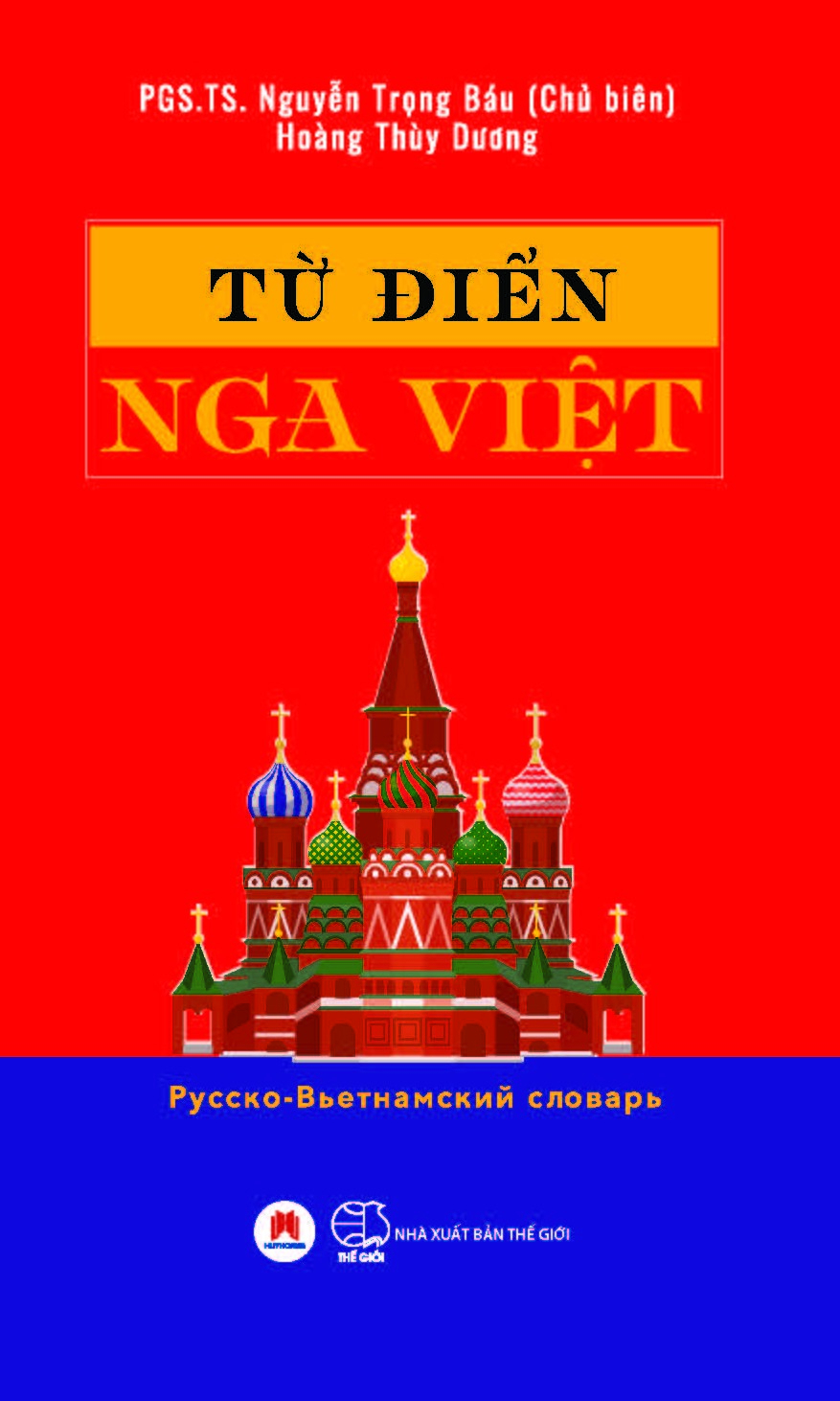Tu dien Nga-Viet - Pусско-Вьетнамскии Словарь - Bia Cung (Tai Ban 2025)