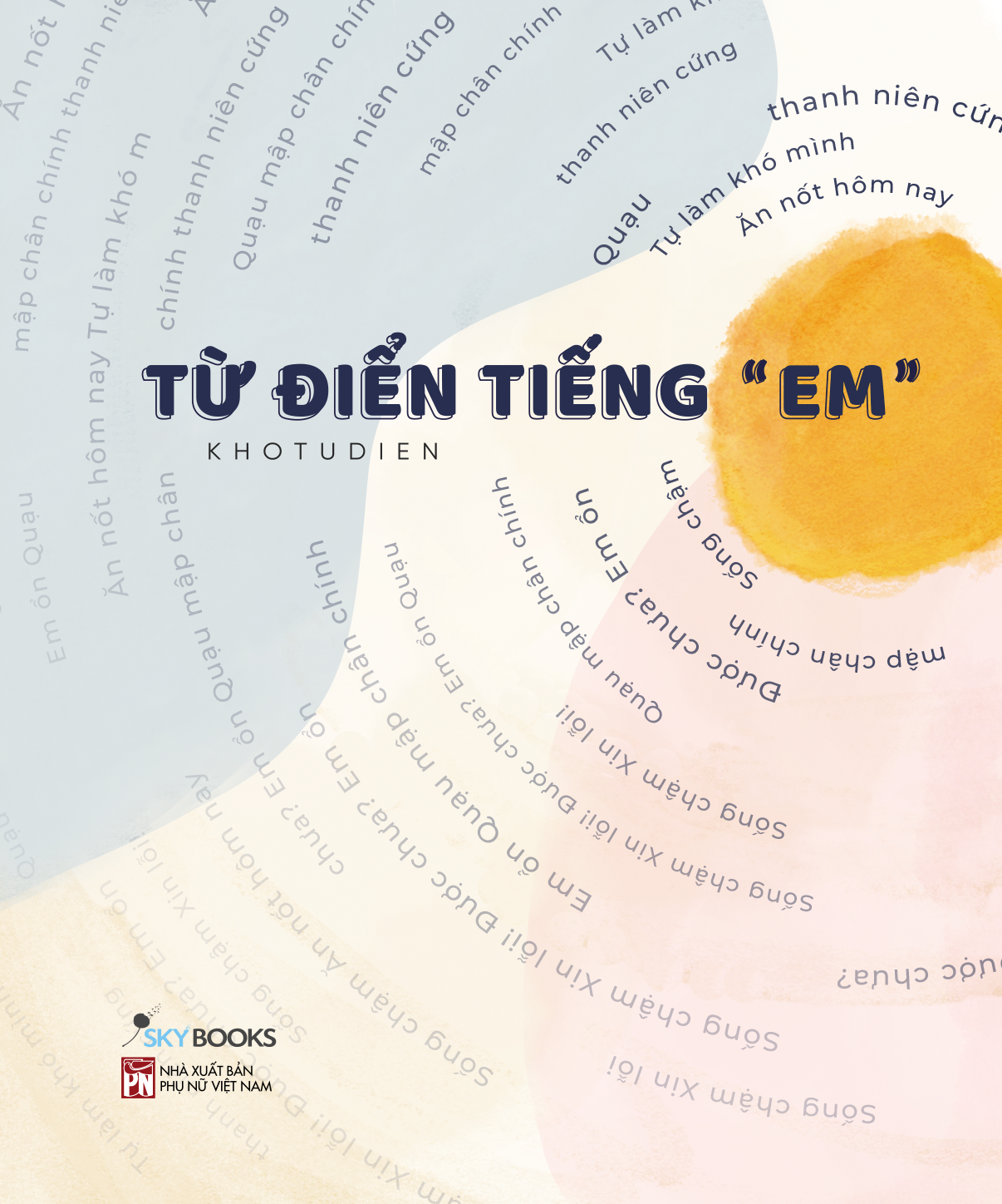 từ điển tiếng “em” - tái bản 2021