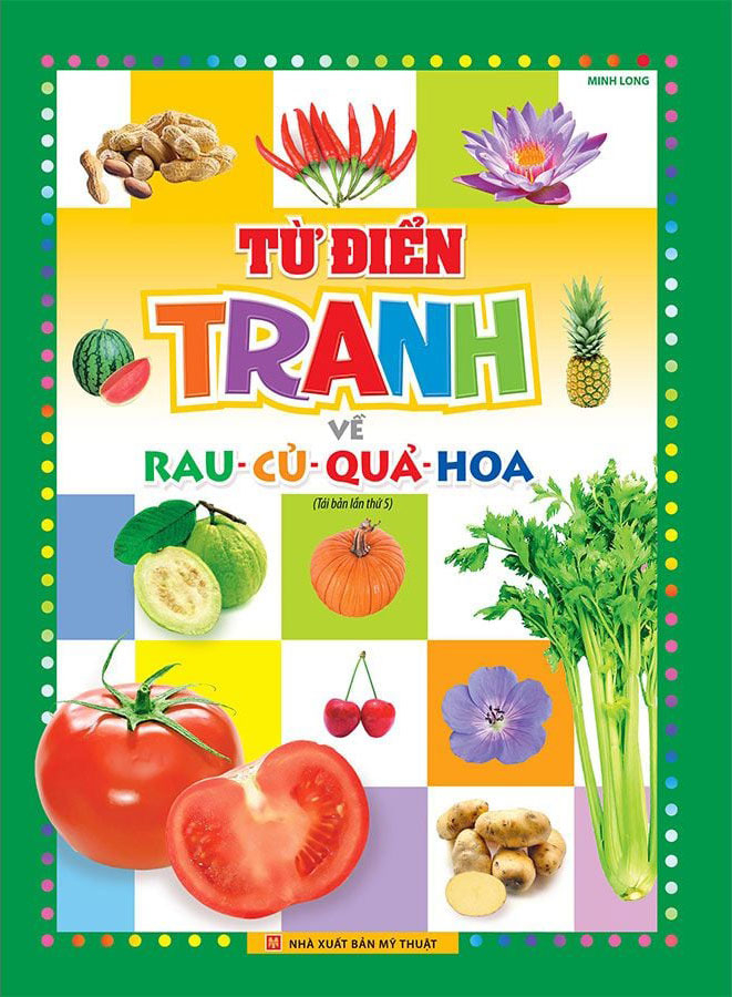 từ điển tranh về rau-củ-quả-hoa (tái bản 2022)