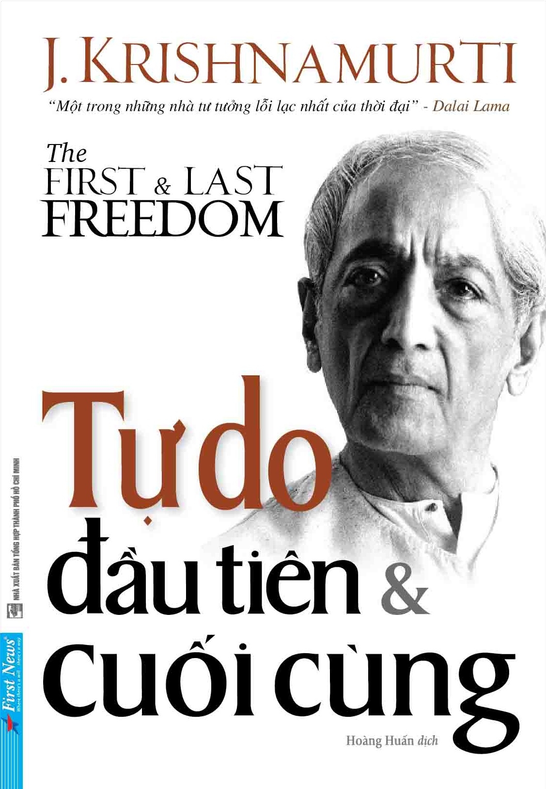 tự do đầu tiên và cuối cùng - the first and last freedom