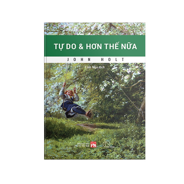 Tu Do Va Hon The Nua - Huong Toi Giao Duc Va Xa Hoi Thoat Truong Lop