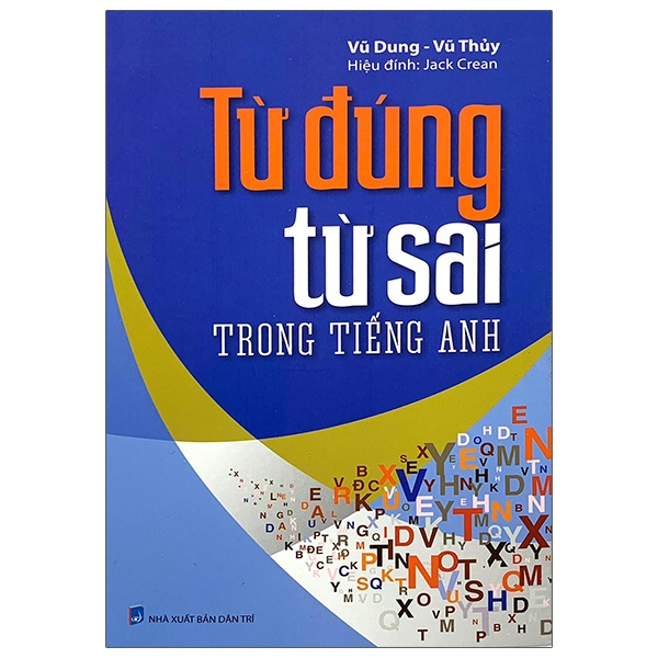 từ đúng từ sai trong tiếng anh