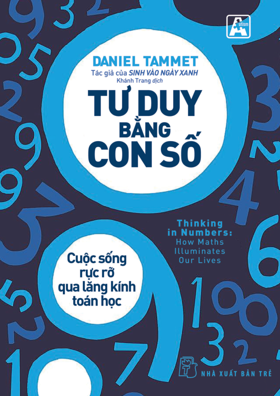 tư duy bằng con số - cuộc sống rực rỡ qua lăng kính toán học