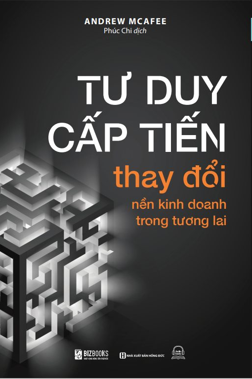tư duy cấp tiến - thay đổi nền kinh doanh trong tương lai