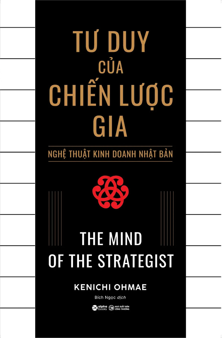 tư duy của chiến lược gia - nghệ thuật kinh doanh nhật bản - the mind of the strategist (tái bản 2024)