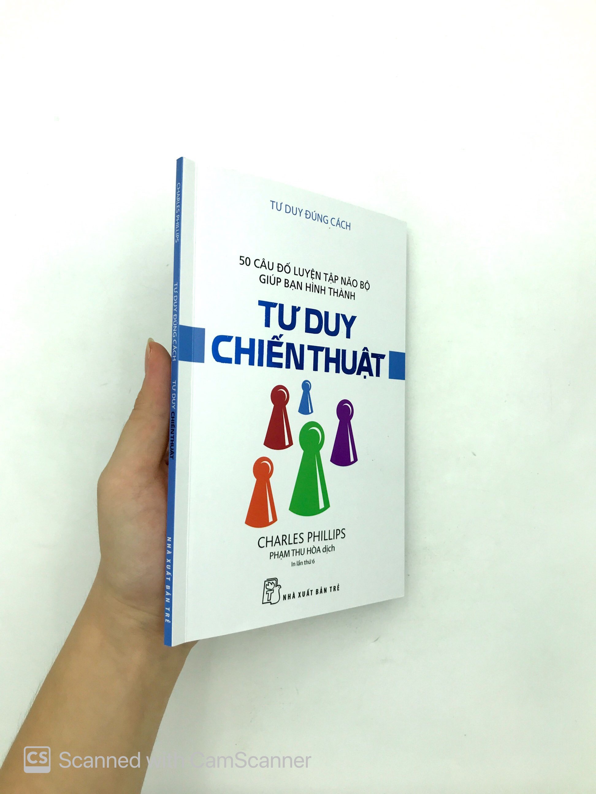 tư duy đúng cách - tư duy chiến thuật (tái bản 2018)