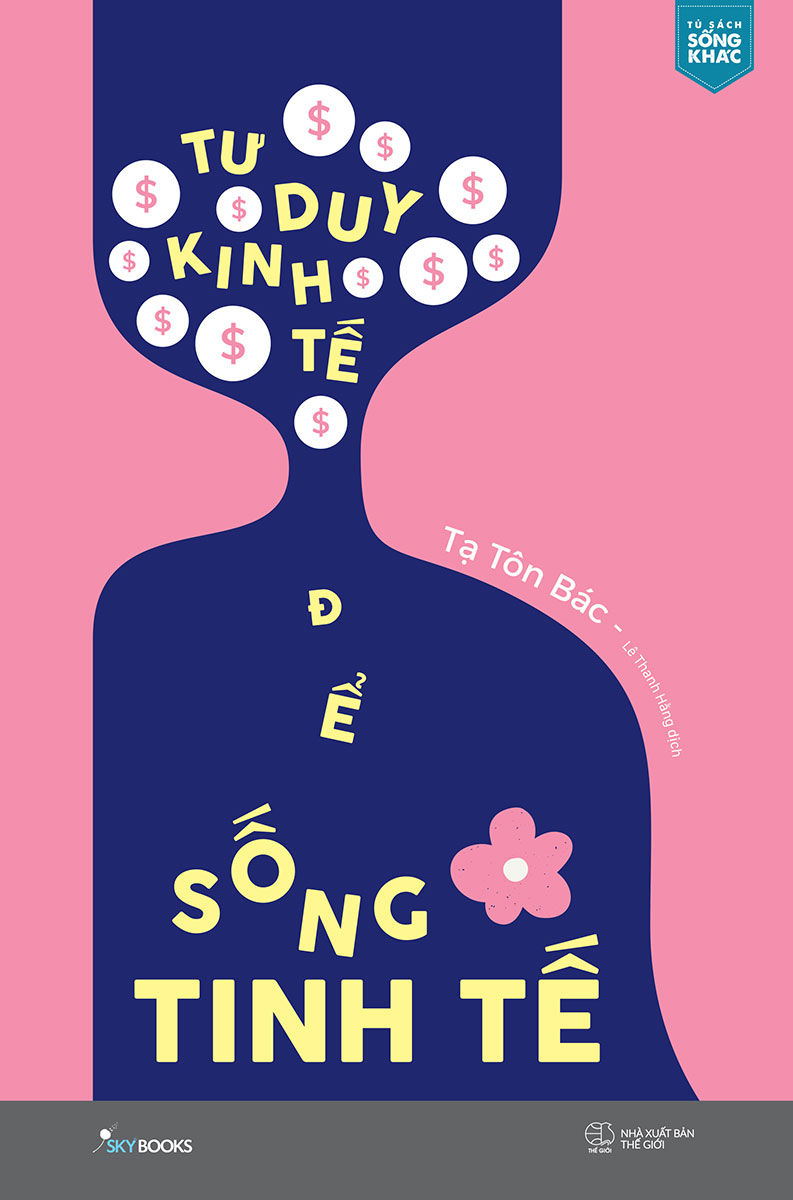 tư duy kinh tế để sống tinh tế - tặng kèm bookmark