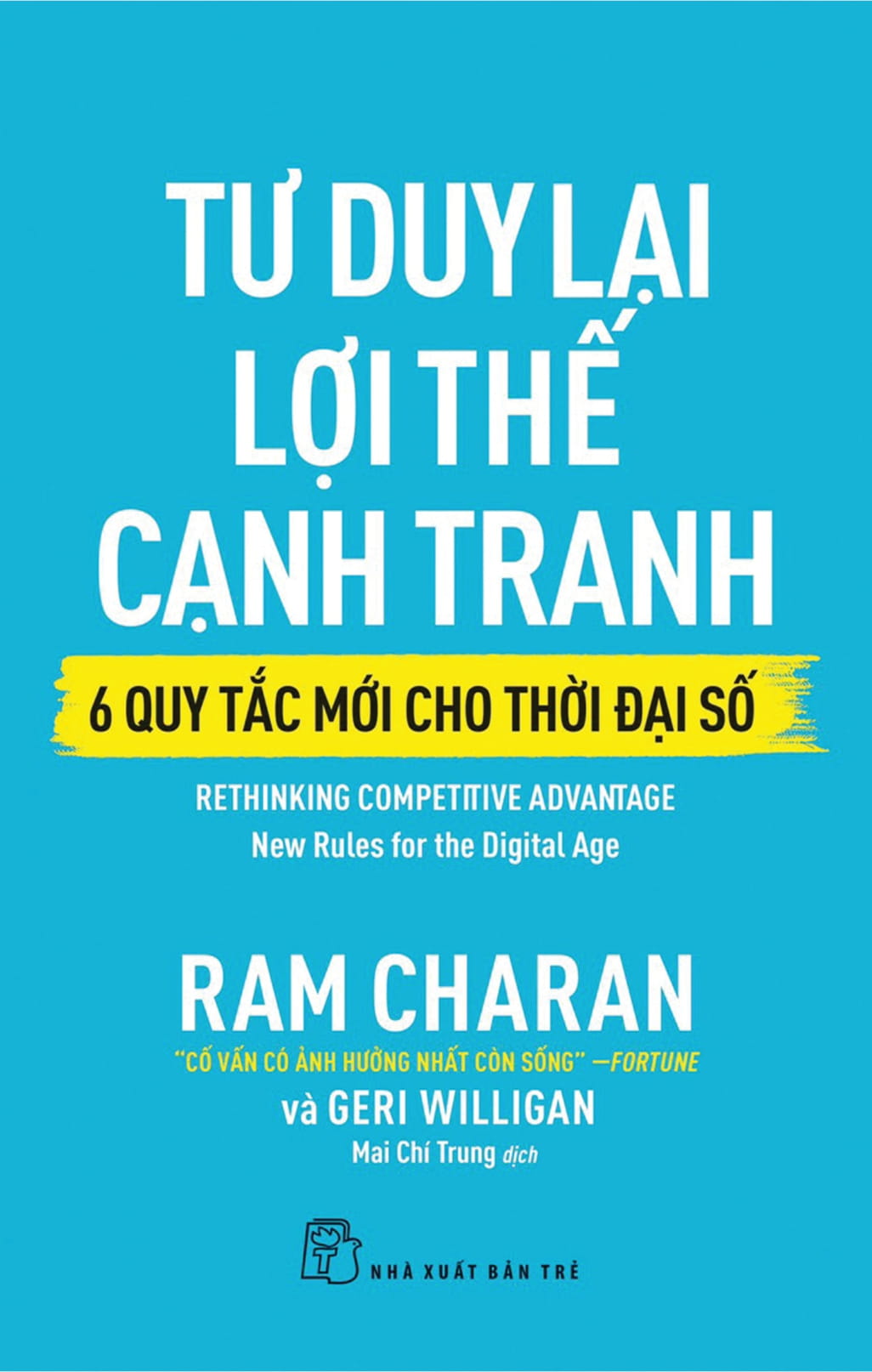 tư duy lại lợi thế cạnh tranh - 6 quy tắc mới cho thời đại số - rethinking competitive advantage: new rules for the digital age