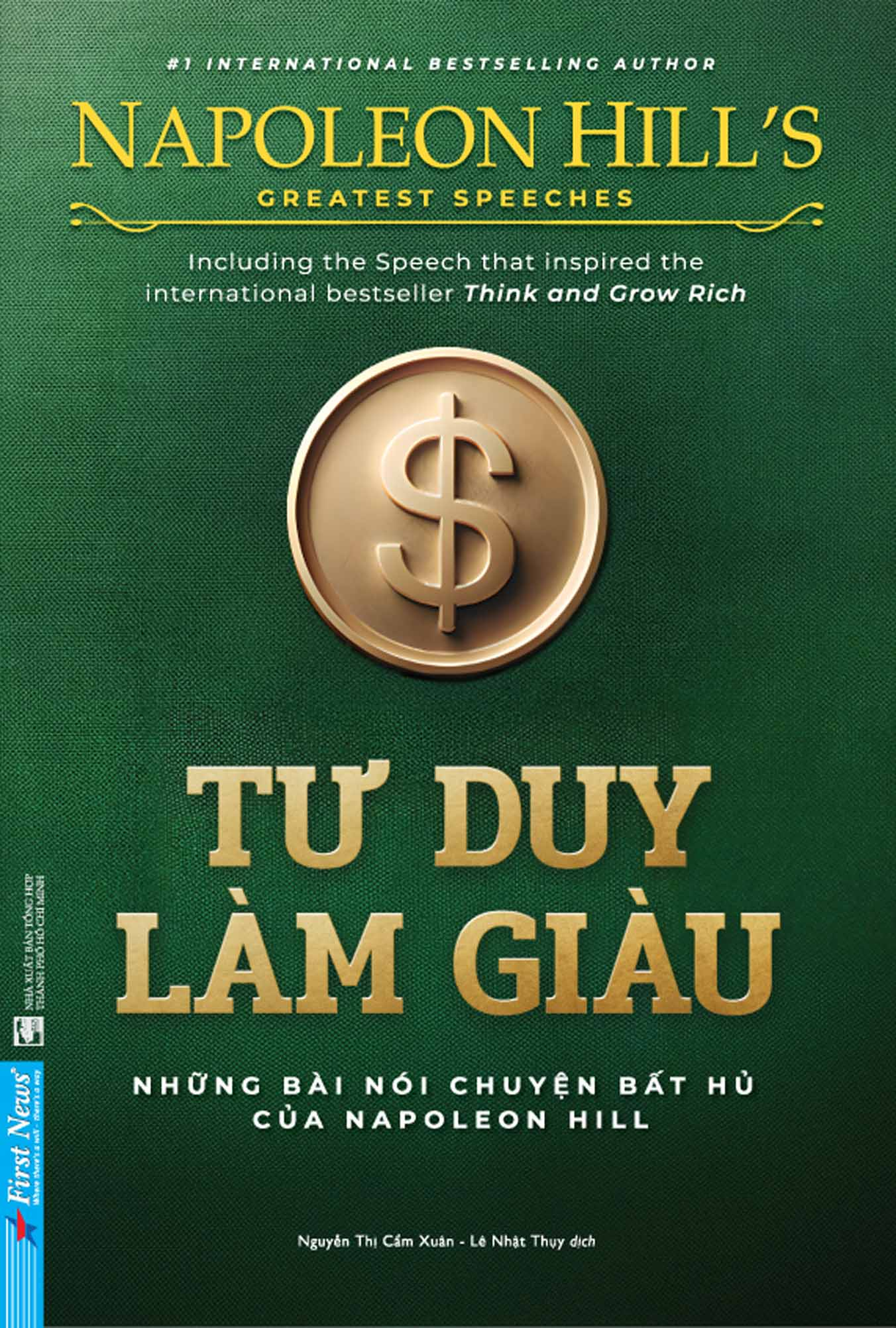 Tu Duy Lam Giau - Nhung Bai Noi Chuyen Bat Hu Cua Napoleon Hill (Tai Ban 2025)