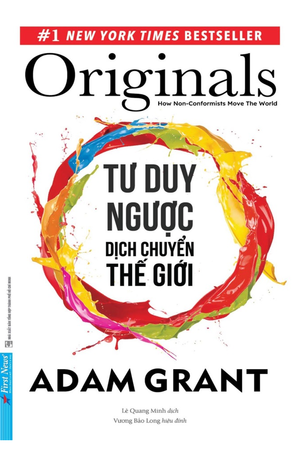 tư duy ngược dịch chuyển thế giới - originals: how non-conformists move the world