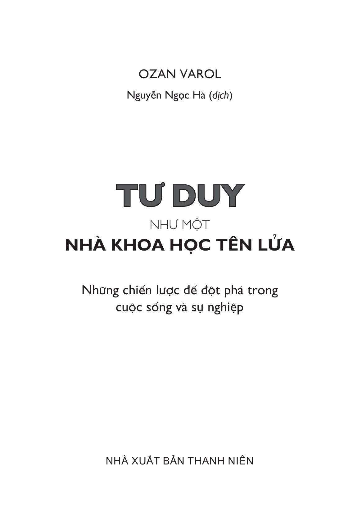 tư duy như một nhà khoa học tên lửa
