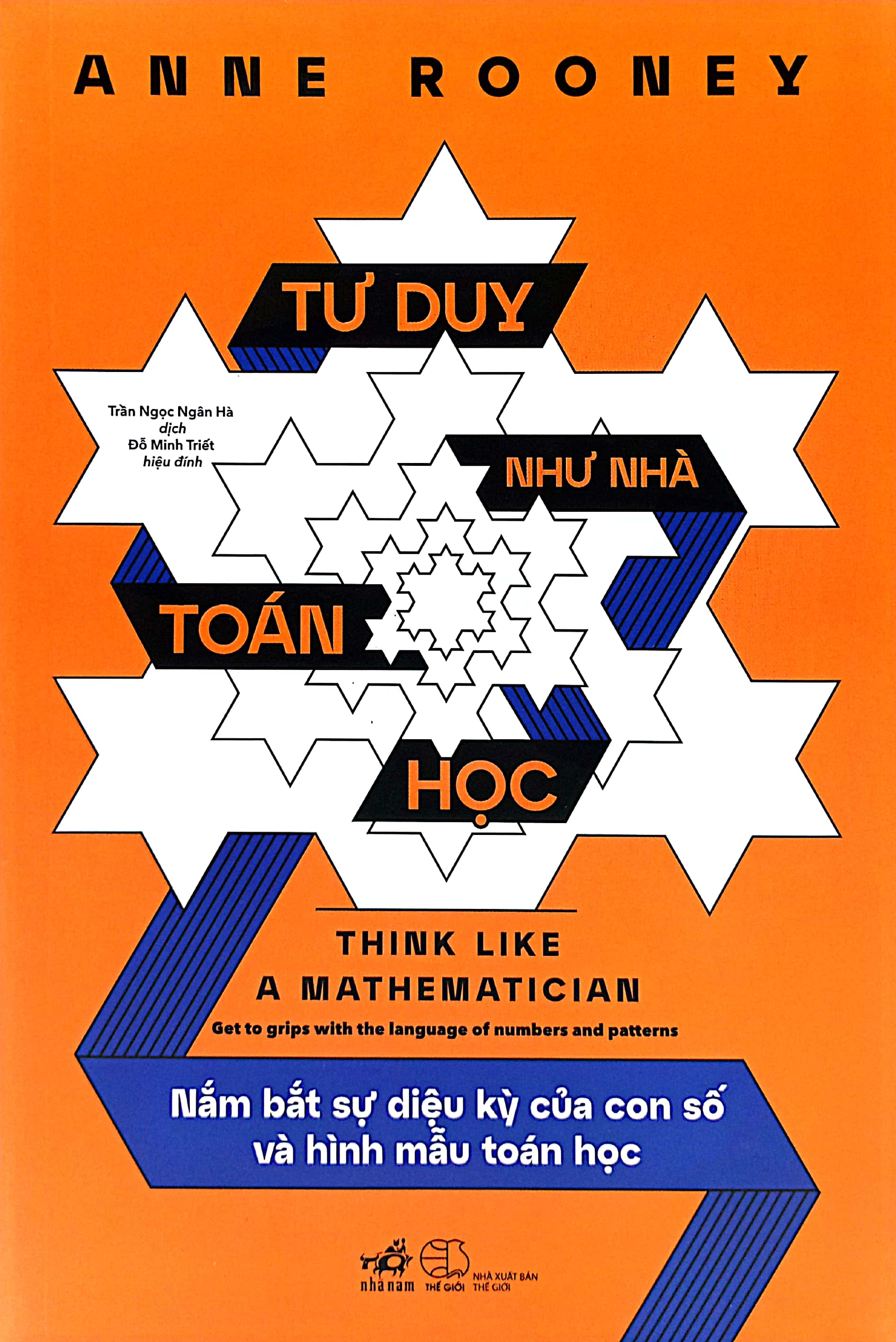 tư duy như nhà toán học - nắm bắt sự diệu kỳ của con số và hình mẫu toán học