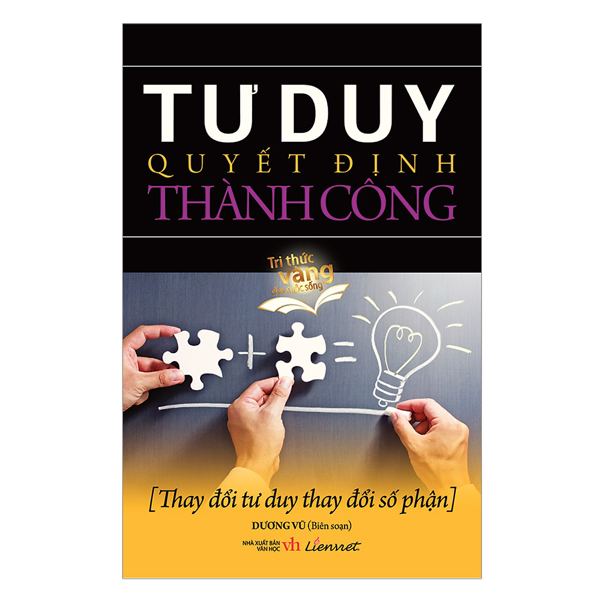 tư duy quyết định thành công