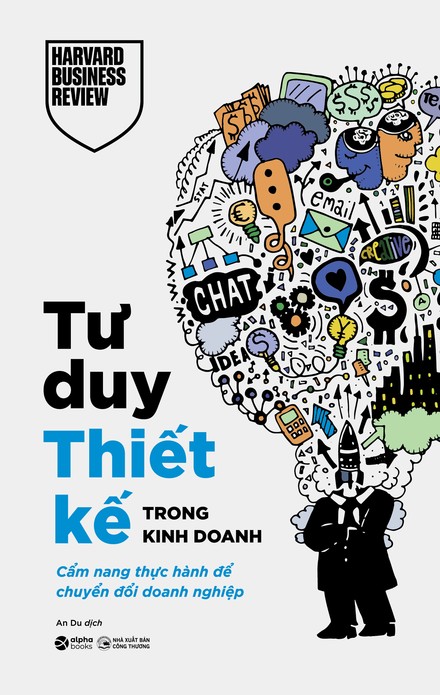 Tu Duy Thiet Ke Trong Kinh Doanh - Cam Nang Thuc Hanh De Chuyen Doi Doanh Nghiep