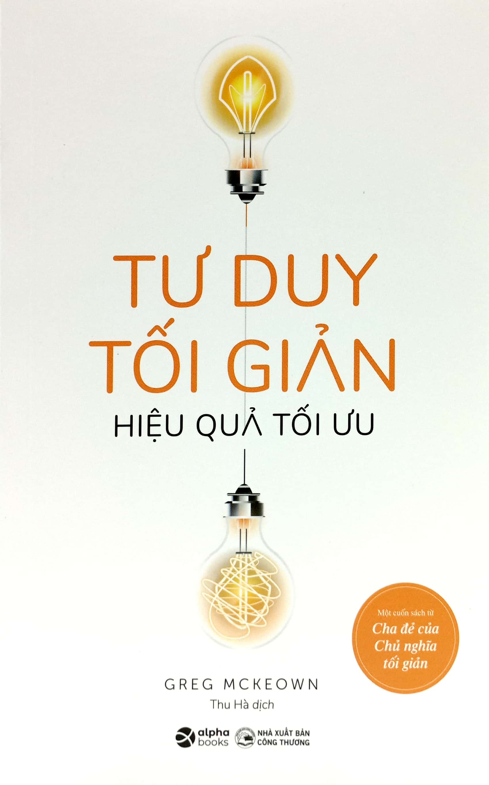 tư duy tối giản - hiệu quả tối ưu