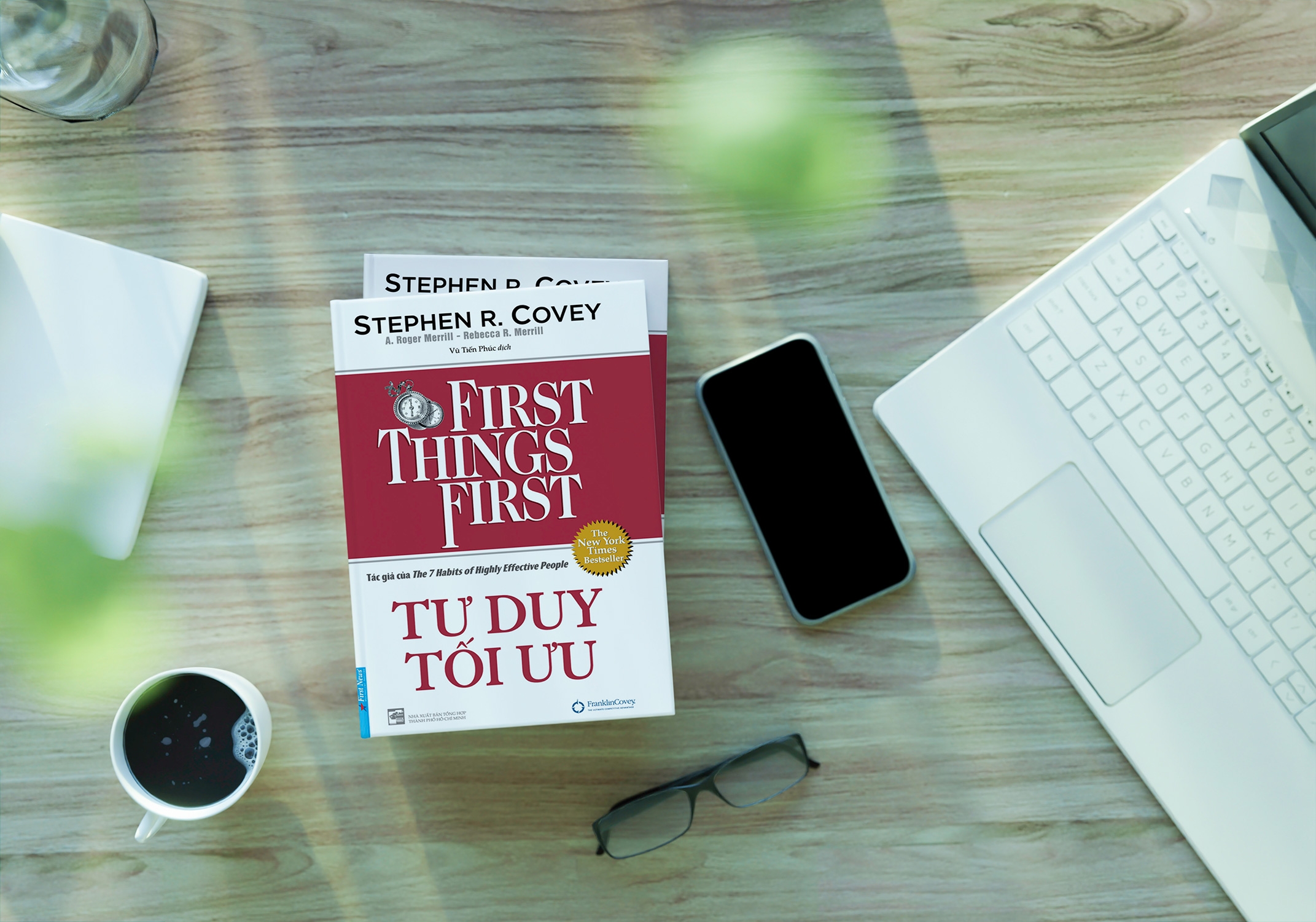 tư duy tối ưu - first things first (bìa cứng)