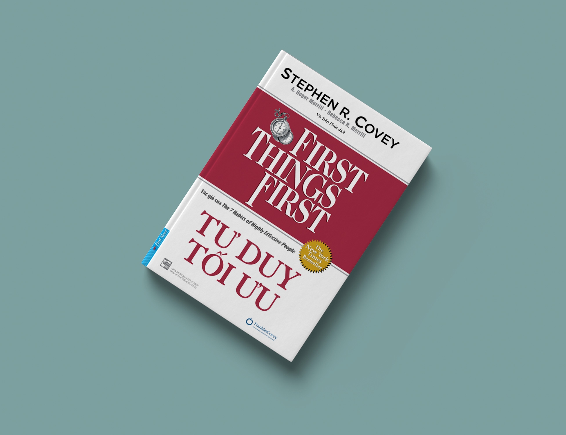 tư duy tối ưu - first things first (bìa cứng)