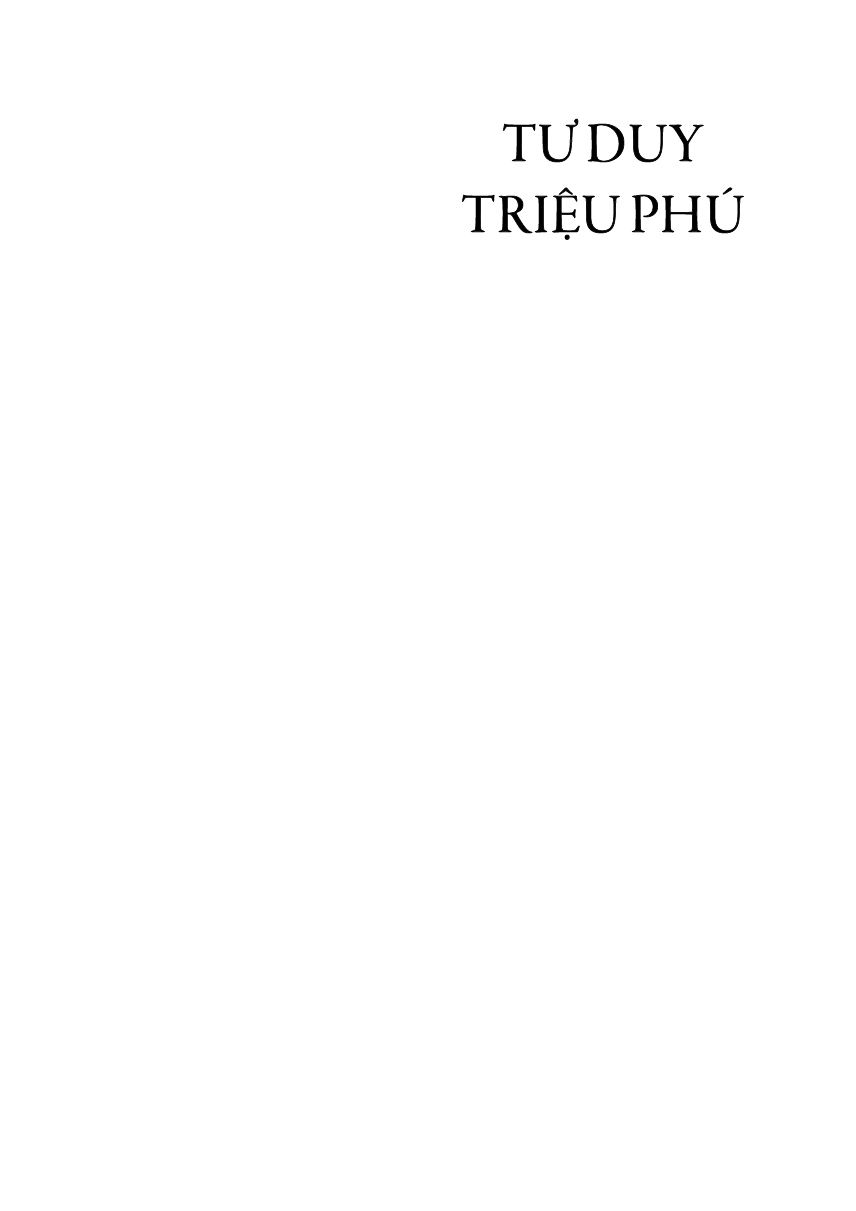 tư duy triệu phú - ý thức về tiền và biến khát vọng thành sự giàu sang