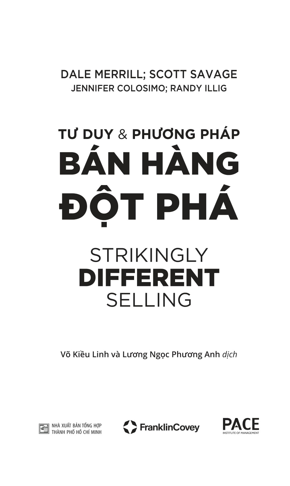 Tư Duy Và Phương Pháp Bán Hàng Đột Phá - Strikingly Different Selling