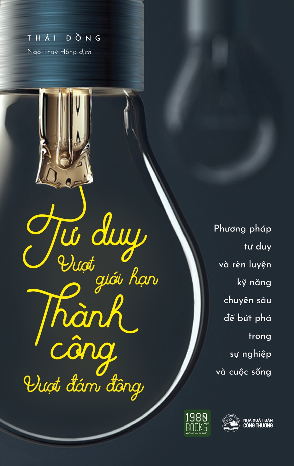 tư duy vượt giới hạn, thành công vượt đám đông