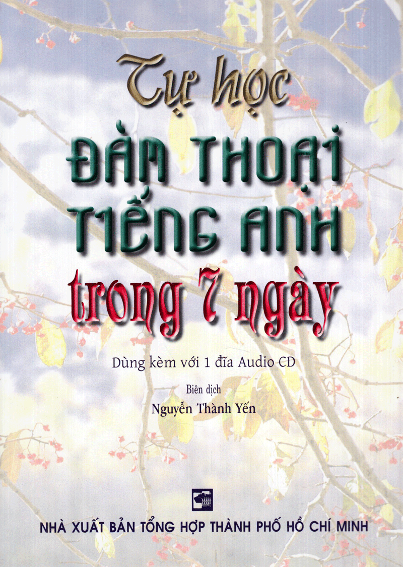 tự học đàm thoại tiếng anh trong 7 ngày (kèm cd)