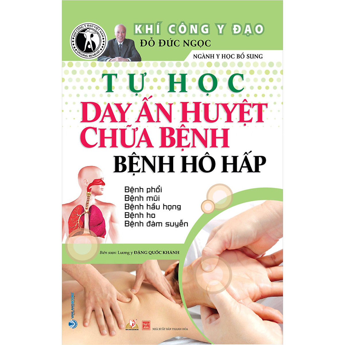 tự học day ấn huyệt chữa bệnh - bệnh hô hấp (tái bản 2020)