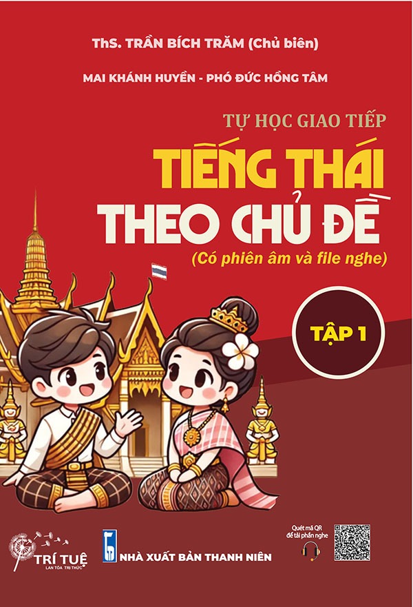 tự học giao tiếp tiếng thái theo chủ đề (có phiên âm và file nghe) - tập 1