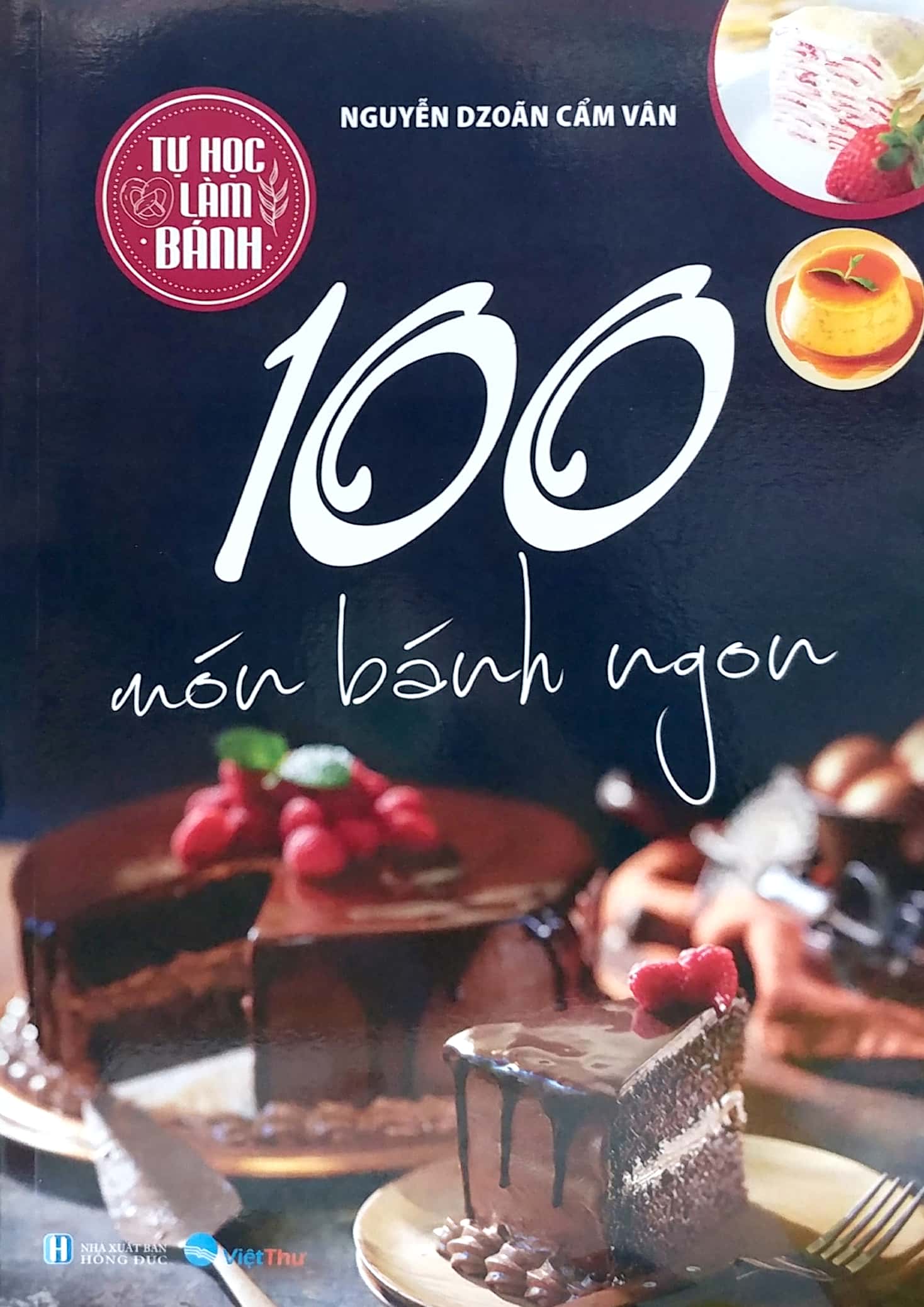 tự học làm bánh - 100 món bánh ngon (tái bản 2023)