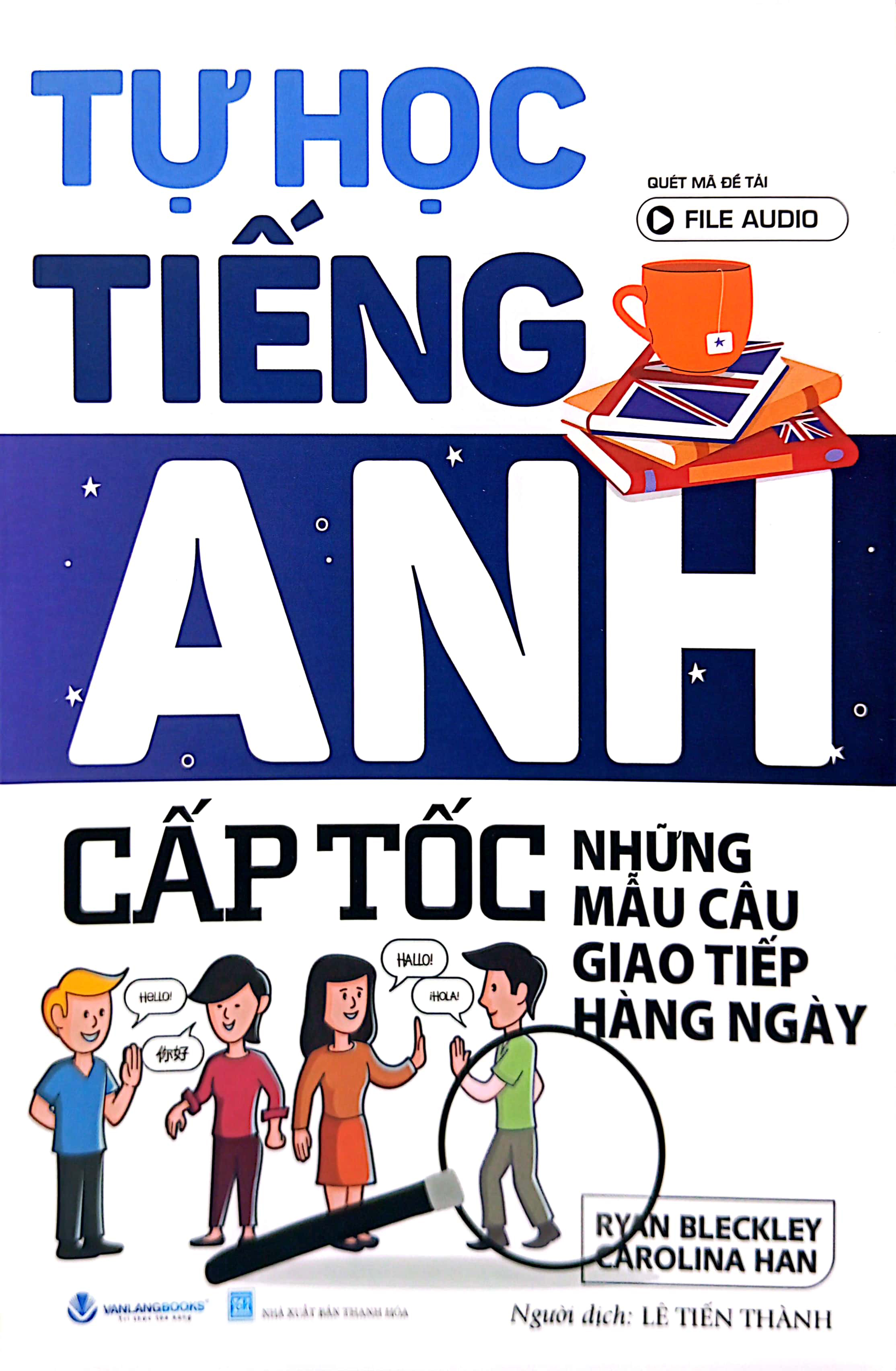 tự học tiếng anh cấp tốc - những mẫu câu giao tiếp hàng ngày (tái bản 2024)