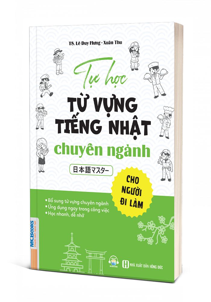 Tu Hoc Tu Vung Tieng Nhat Chuyen Nganh Cho Nguoi Di Lam - 日本語マスター