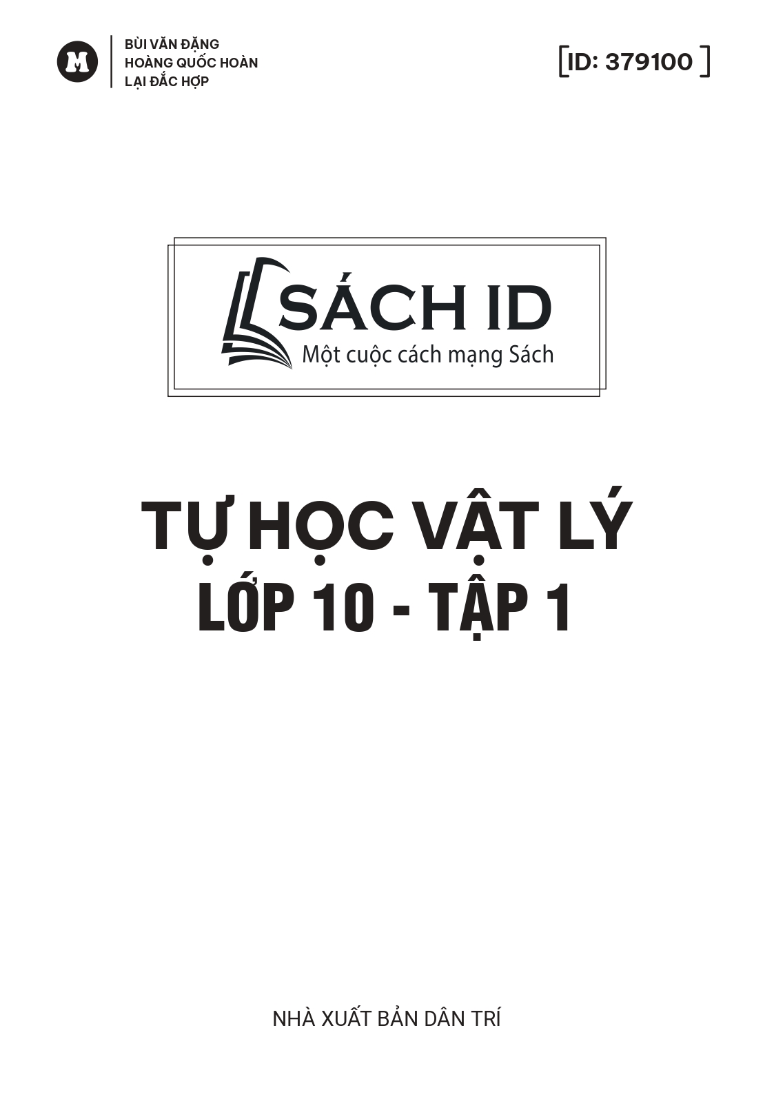 tự học vật lí lớp 10 - tập 1 (theo chương trình sgk mới)