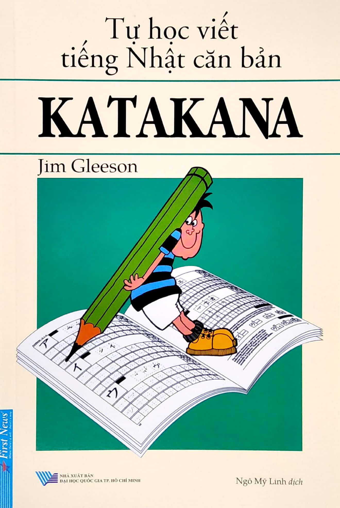 tự học viết tiếng nhật căn bản - katakana (tái bản 2022)