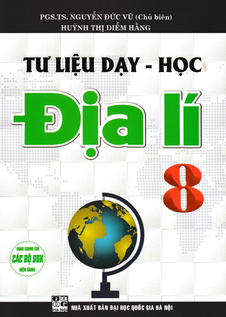 tư liệu dạy-học địa lí 8 (dùng chung cho các bộ sgk hiện hành)