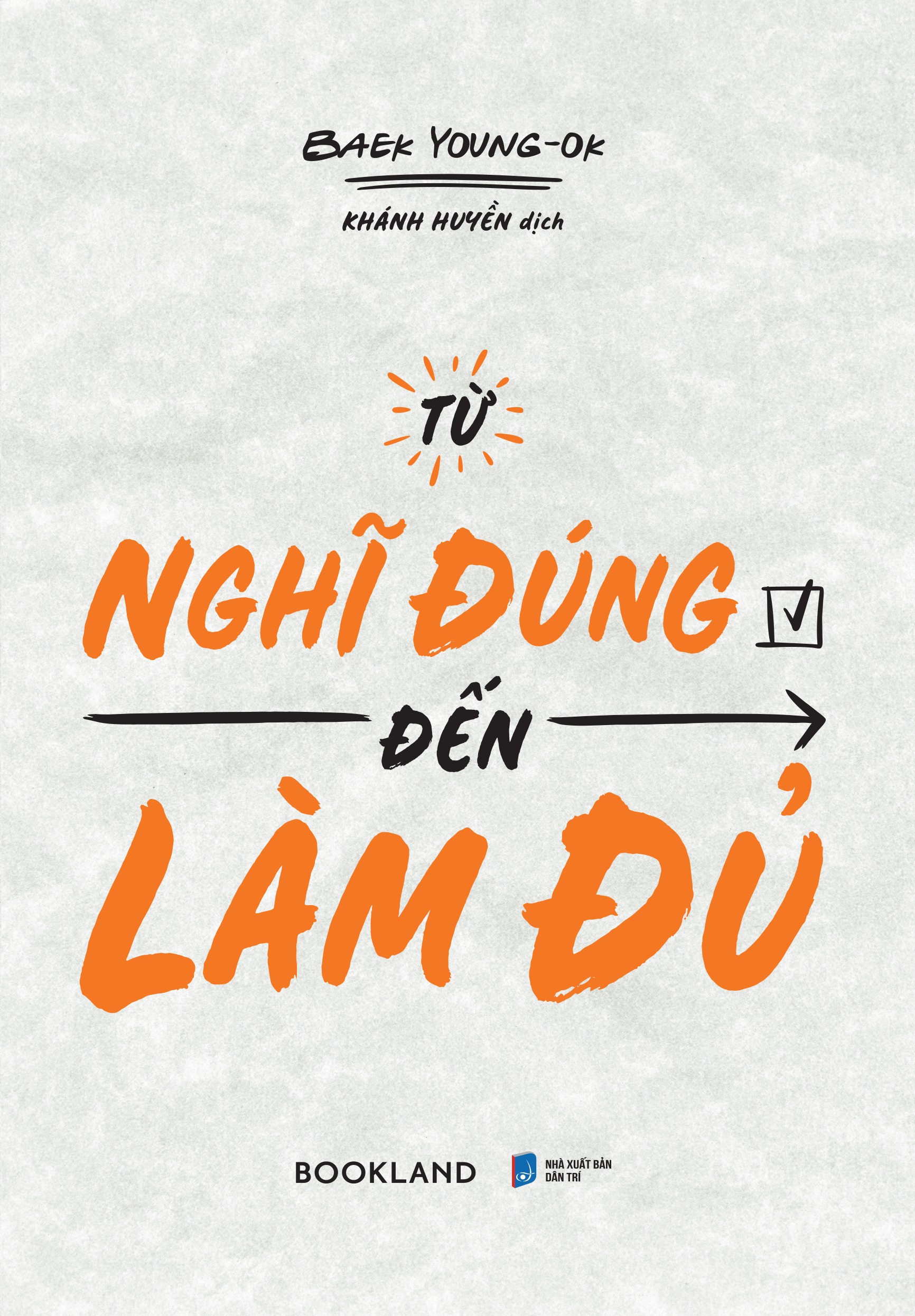 từ nghĩ đúng đến làm đủ