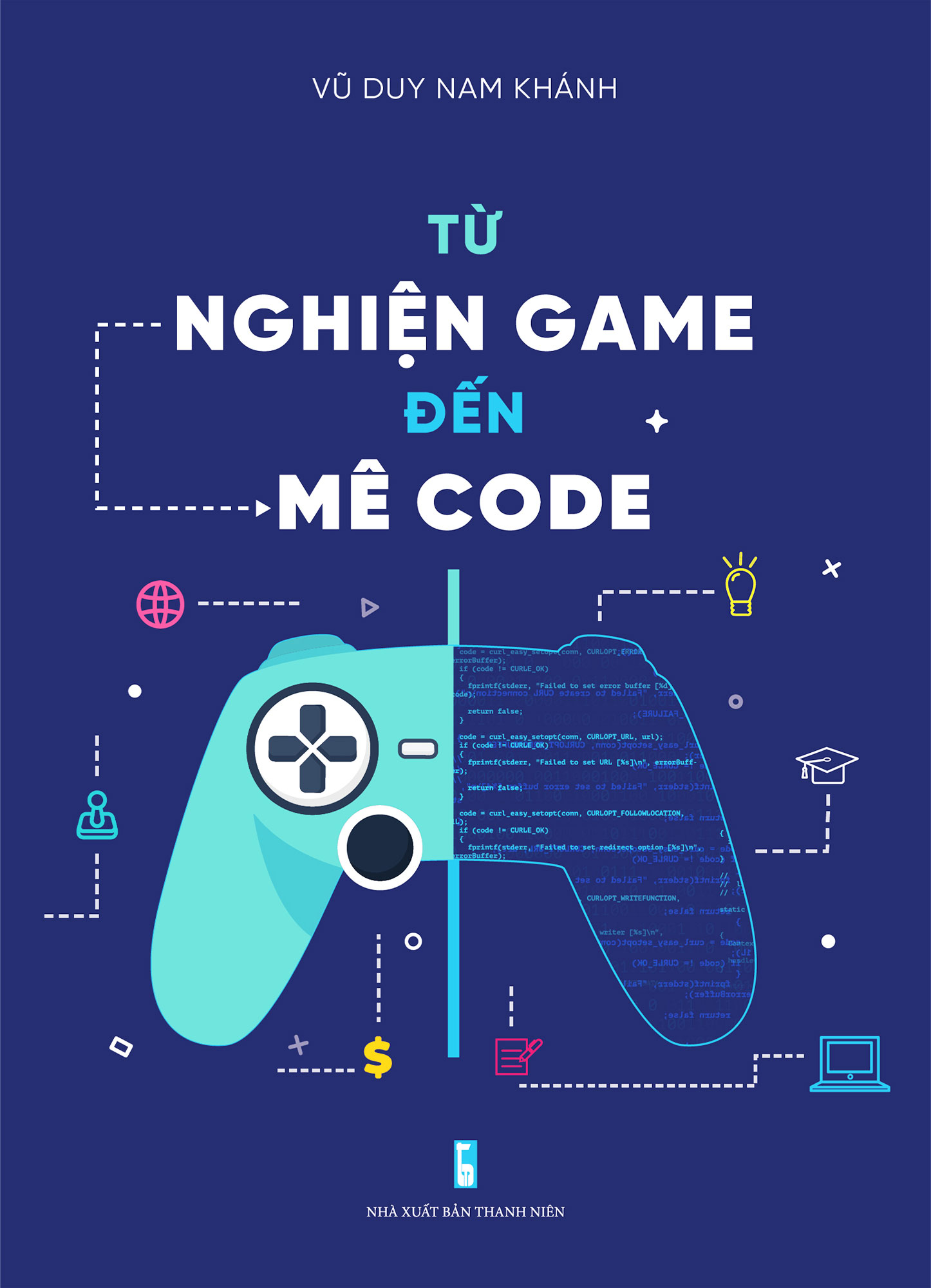 từ nghiện game đến mê code