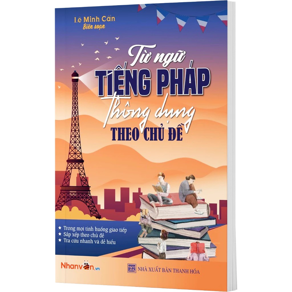 từ ngữ tiếng pháp thông dụng theo chủ đề (tái bản 2024)