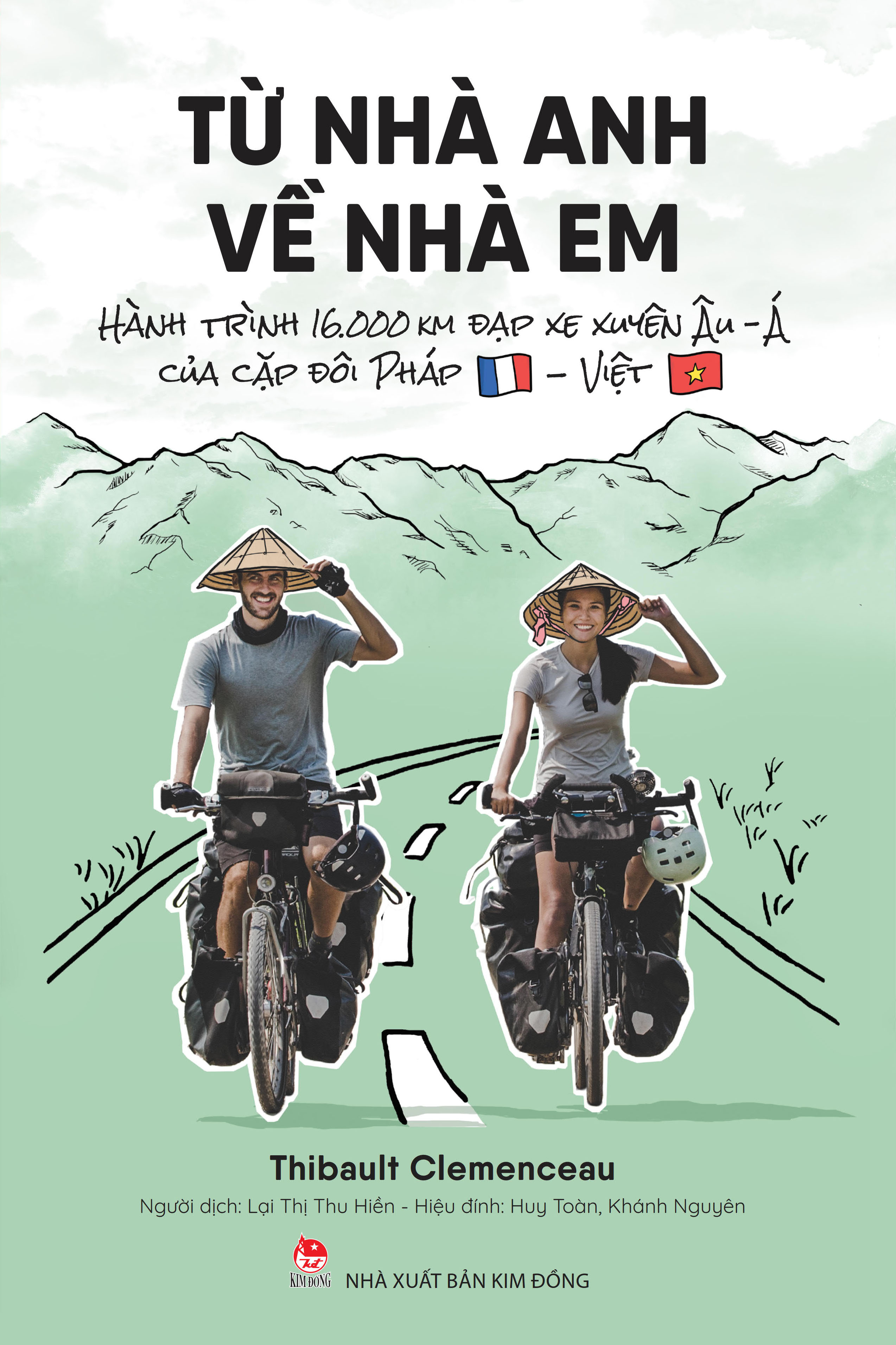 từ nhà anh về nhà em - hành trình 16.000 km đạp xe xuyên âu-á của cặp đôi pháp-việt