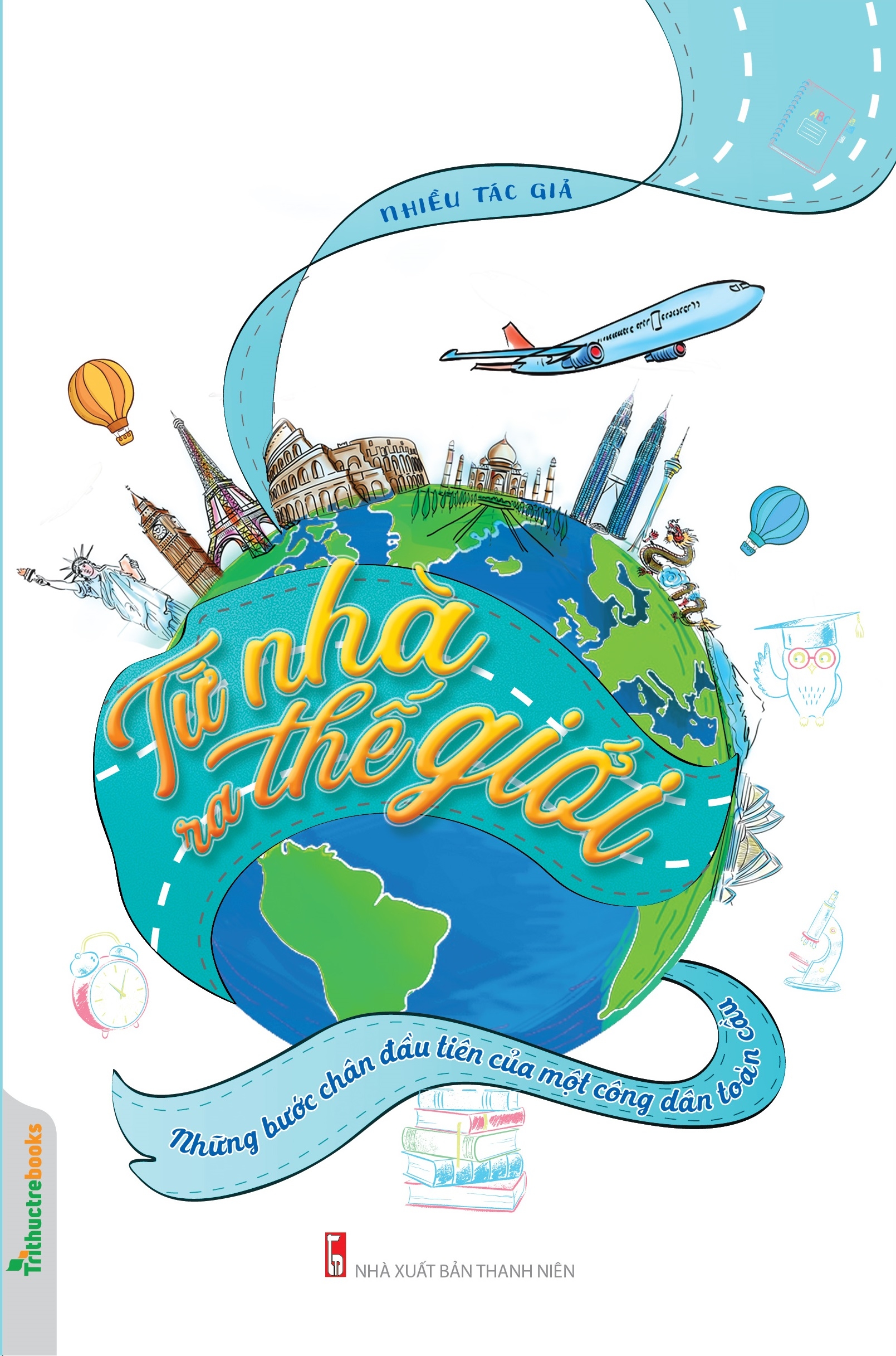 từ nhà ra thế giới - những bước chân đầu tiên của một công dân toàn cầu